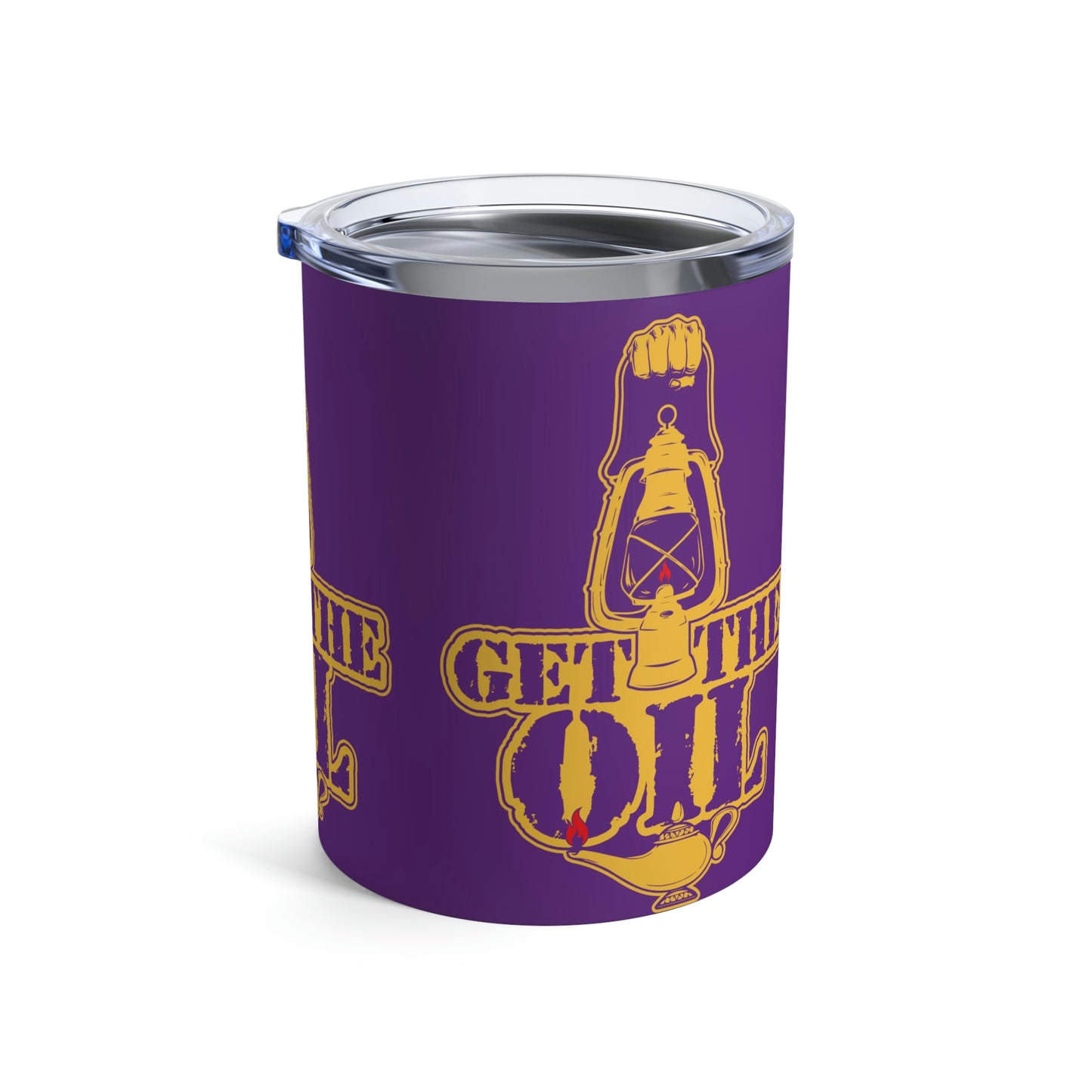 Get The Oil - 10 oz Tumbler